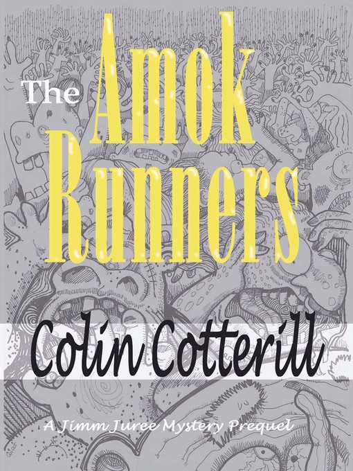 Title details for The Amok Runners by Colin Cotterill - Available
